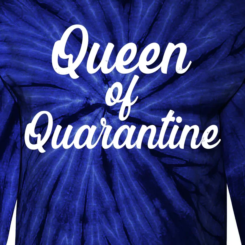 Funny Queen of Quarantine Tie-Dye Long Sleeve Shirt