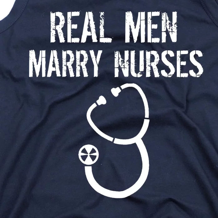 Funny Real Men Marry Nurses Medical Tank Top