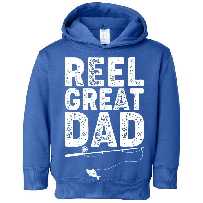 Funny Reel Great Dad Fishing Toddler Hoodie