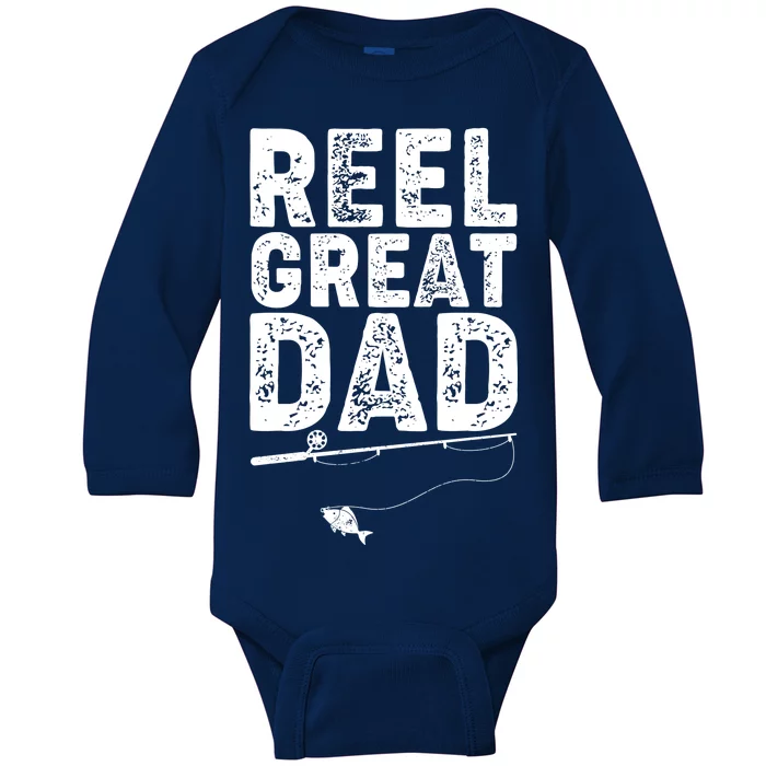 Funny Reel Great Dad Fishing Baby Long Sleeve Bodysuit