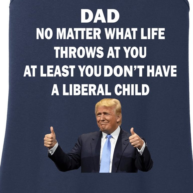 Funny Republican Dad Anti Liberal Child Ladies Essential Tank