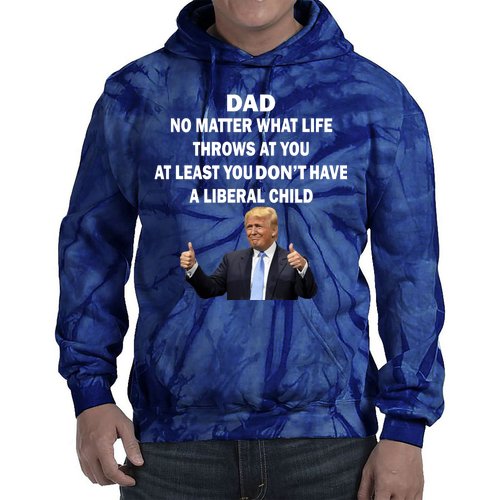 Funny Republican Dad Anti Liberal Child Tie Dye Hoodie