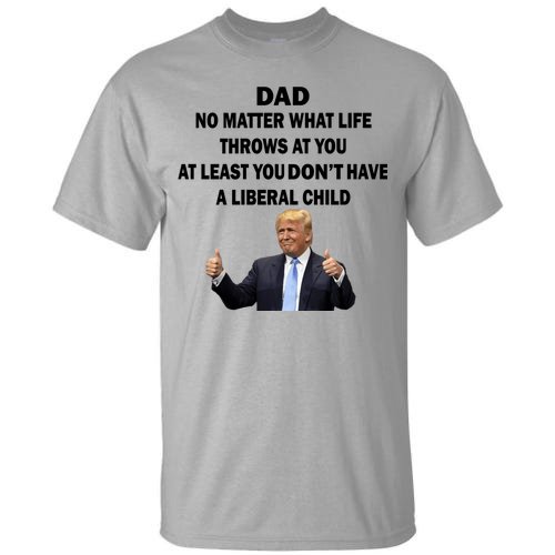 Funny Republican Dad Anti Liberal Child Tall T-Shirt