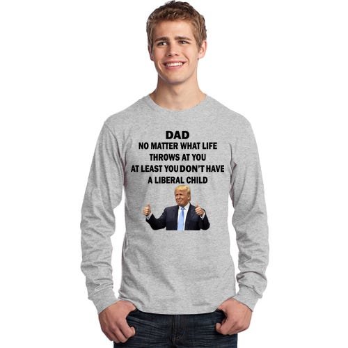 Funny Republican Dad Anti Liberal Child Tall Long Sleeve T-Shirt