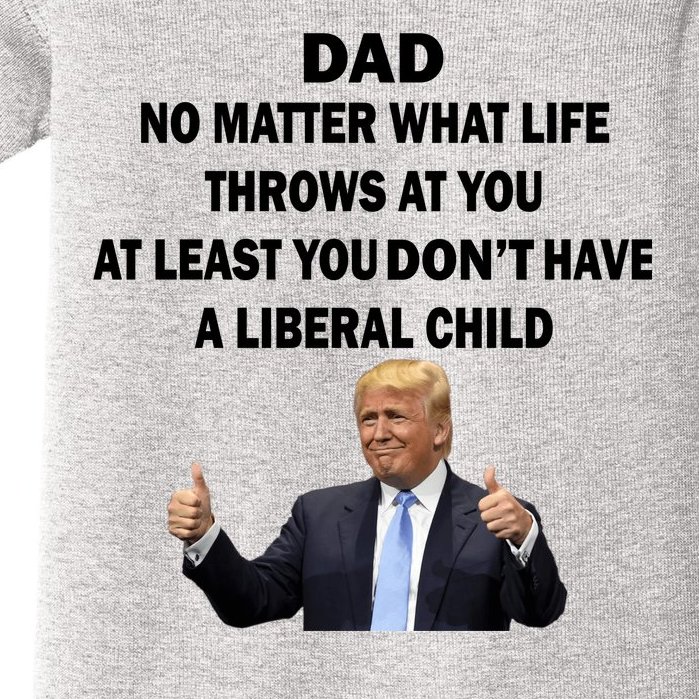 Funny Republican Dad Anti Liberal Child Baby Bodysuit