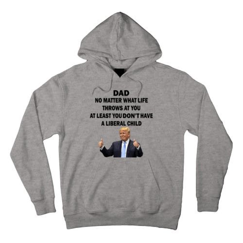 Funny Republican Dad Anti Liberal Child Tall Hoodie