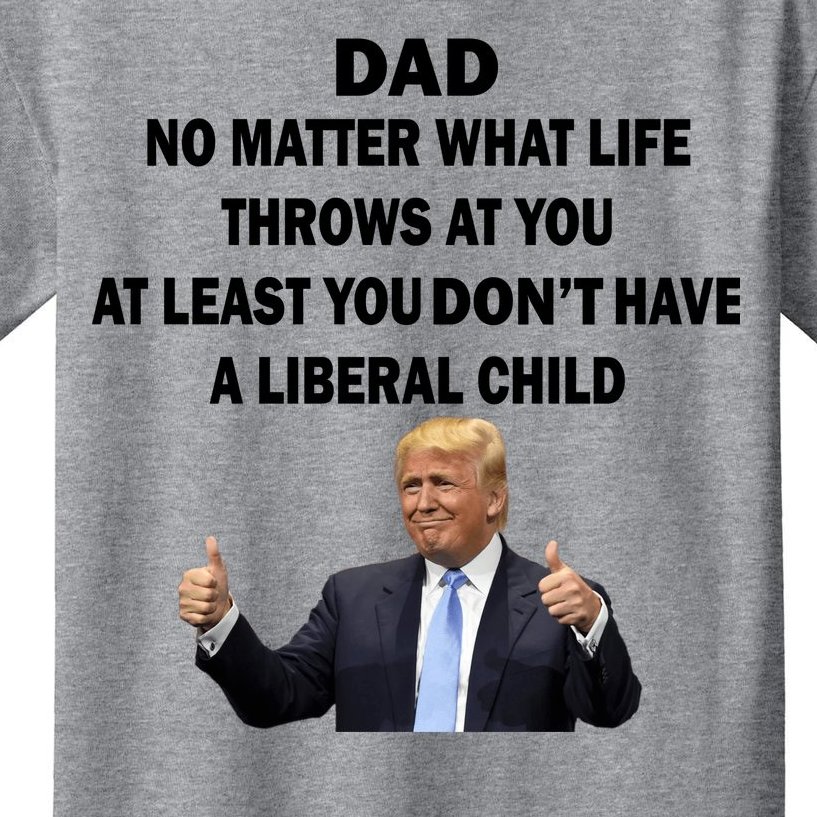 Funny Republican Dad Anti Liberal Child Kids T-Shirt