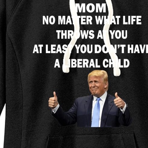 Funny Republican Mom Anti Liberal Child Women's Fleece Hoodie