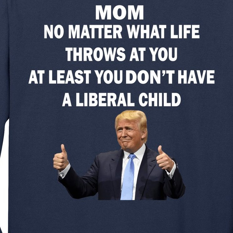 Funny Republican Mom Anti Liberal Child Long Sleeve Shirt