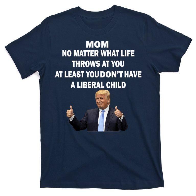 Funny Republican Mom Anti Liberal Child T-Shirt