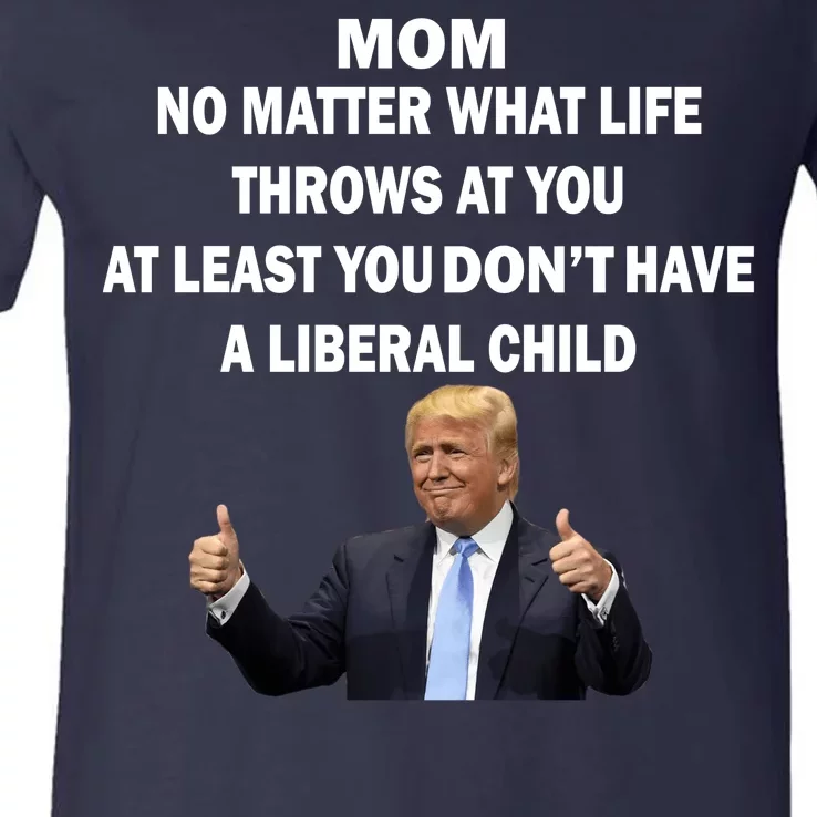 Funny Republican Mom Anti Liberal Child V-Neck T-Shirt