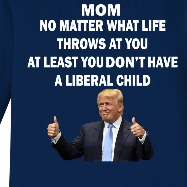 Funny Republican Mom Anti Liberal Child Baby Long Sleeve Bodysuit