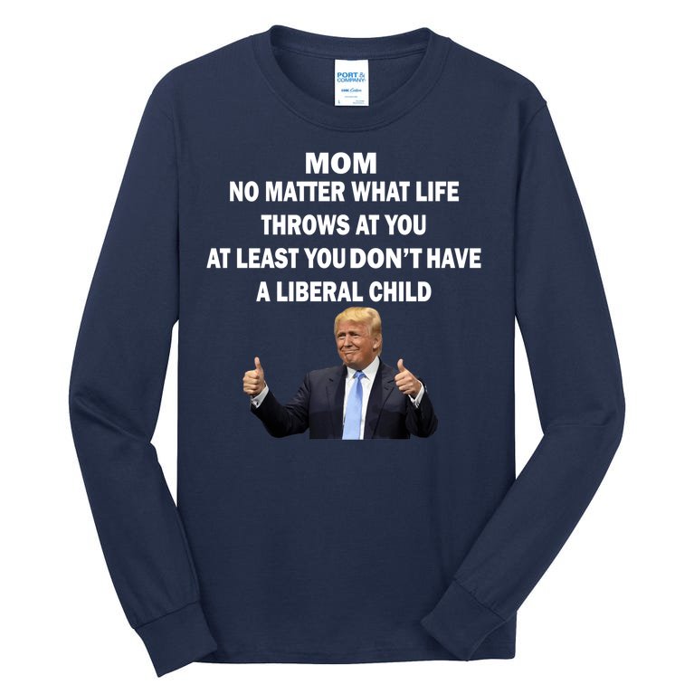 Funny Republican Mom Anti Liberal Child Tall Long Sleeve T-Shirt
