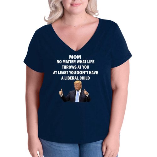 Funny Republican Mom Anti Liberal Child Women's V-Neck Plus Size T-Shirt