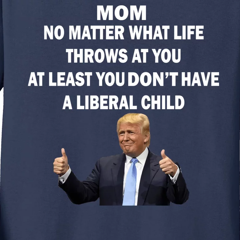 Funny Republican Mom Anti Liberal Child Kids Long Sleeve Shirt