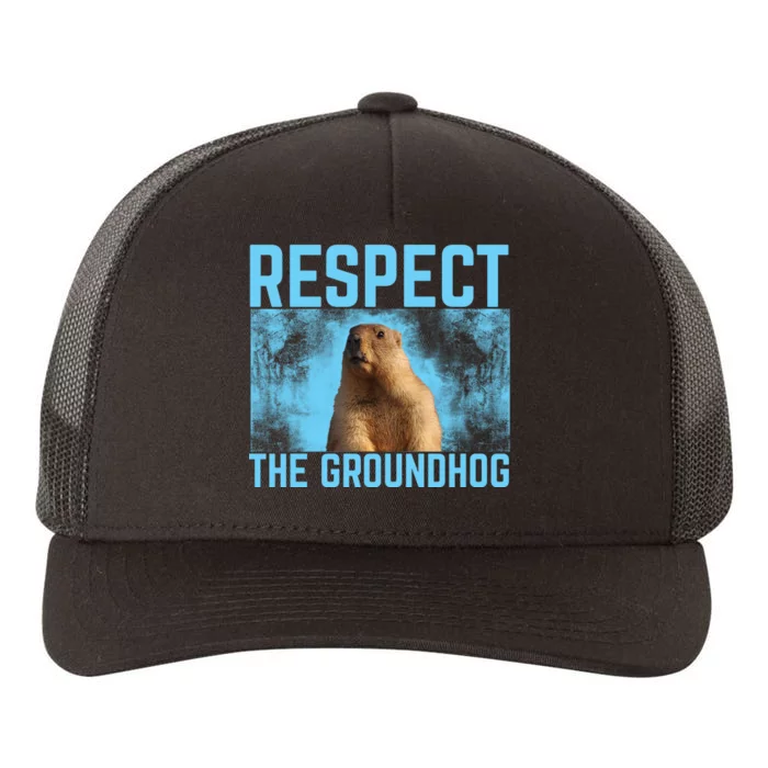 Funny Respect The Groundhog Yupoong Adult 5-Panel Trucker Hat