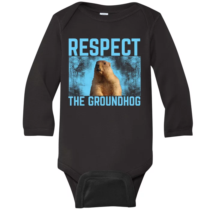 Funny Respect The Groundhog Baby Long Sleeve Bodysuit