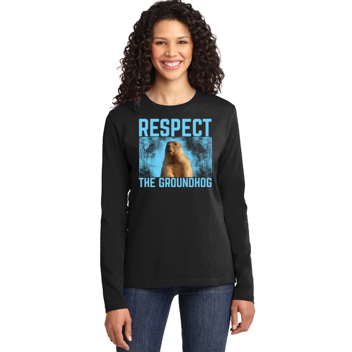 Funny Respect The Groundhog Ladies Long Sleeve Shirt