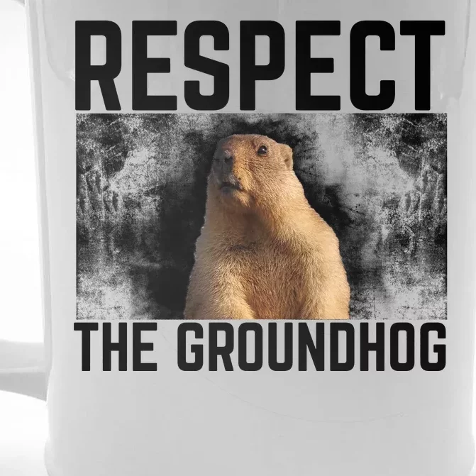 Funny Respect The Groundhog Front & Back Beer Stein