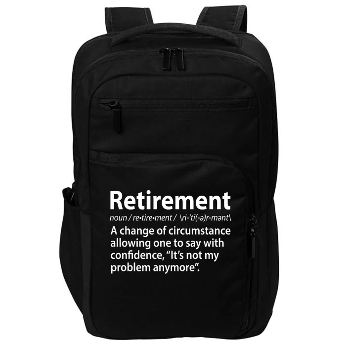 Funny Retirement Definition Impact Tech Backpack