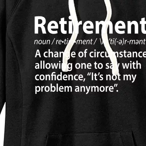 Funny Retirement Definition Women's Fleece Hoodie