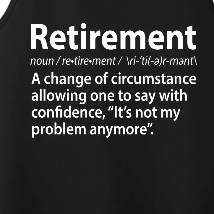 Funny Retirement Definition Performance Tank