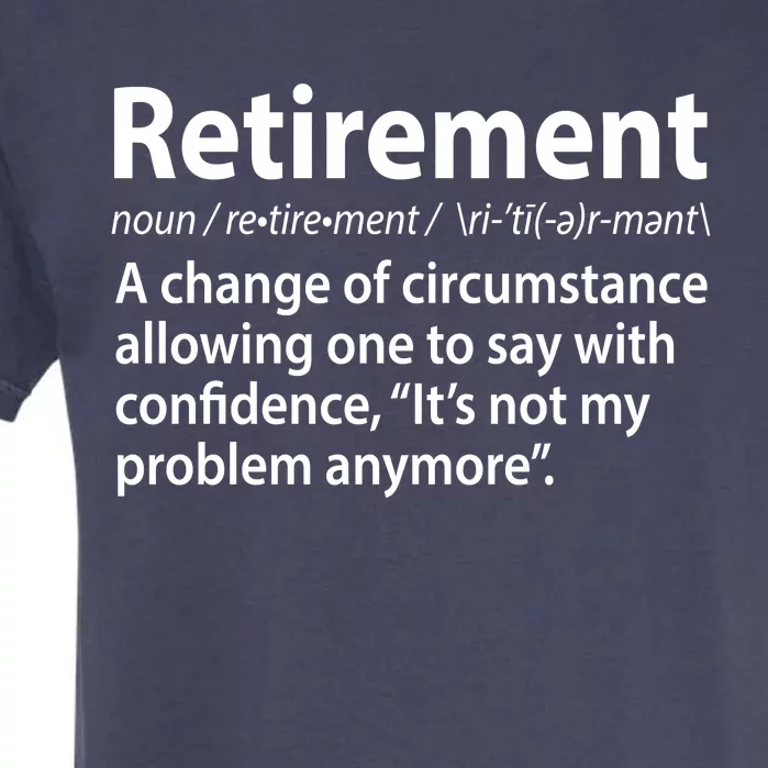 Funny Retirement Definition Garment-Dyed Heavyweight T-Shirt