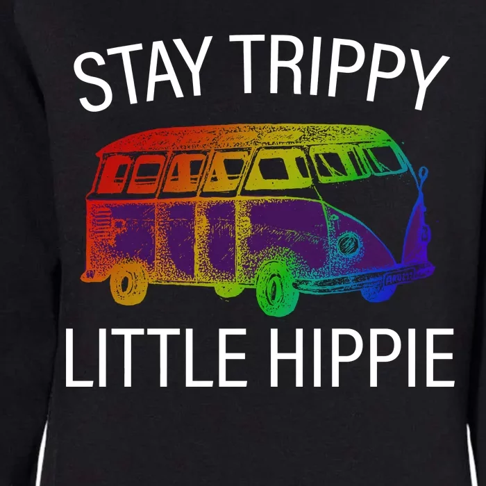 Funny Reto - Stay Trippy Little Hippie Womens California Wash Sweatshirt