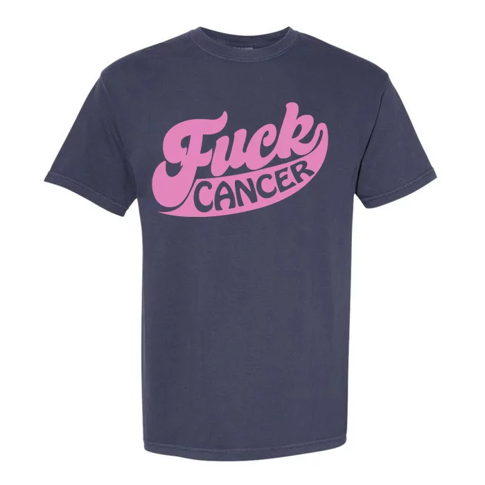 Funny Retro Fck Cancer Logo Breast Cancer Support Garment-Dyed Heavyweight T-Shirt