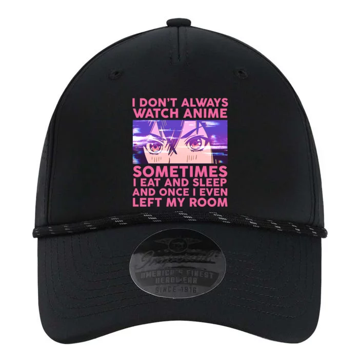 Funny Retro I Don't Always Watch Anime Anime Fan Performance The Dyno Cap