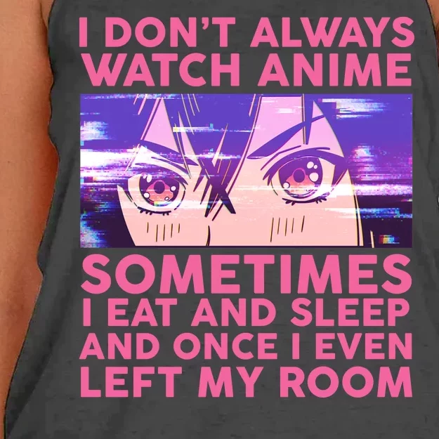 Funny Retro I Don't Always Watch Anime Anime Fan Women's Knotted Racerback Tank