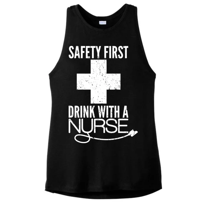 Funny Safety First Drink With A Nurse Ladies Tri-Blend Wicking Tank