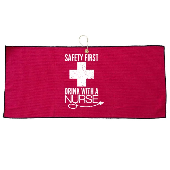 Funny Safety First Drink With A Nurse Large Microfiber Waffle Golf Towel