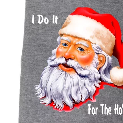 Funny Santa Claus I Do It For The HO'S Christmas Doggie 3-End Fleece Hoodie