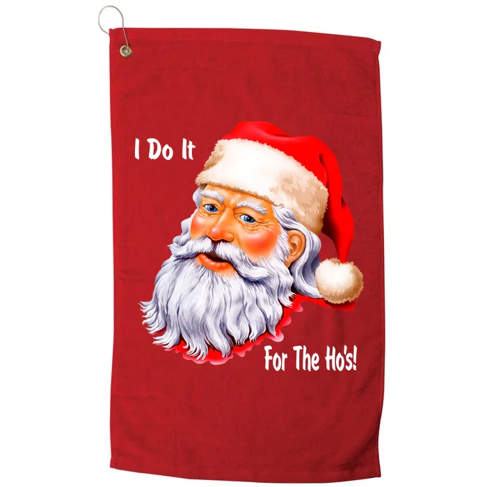 Funny Santa Claus I Do It For The HO'S Christmas Platinum Collection Golf Towel