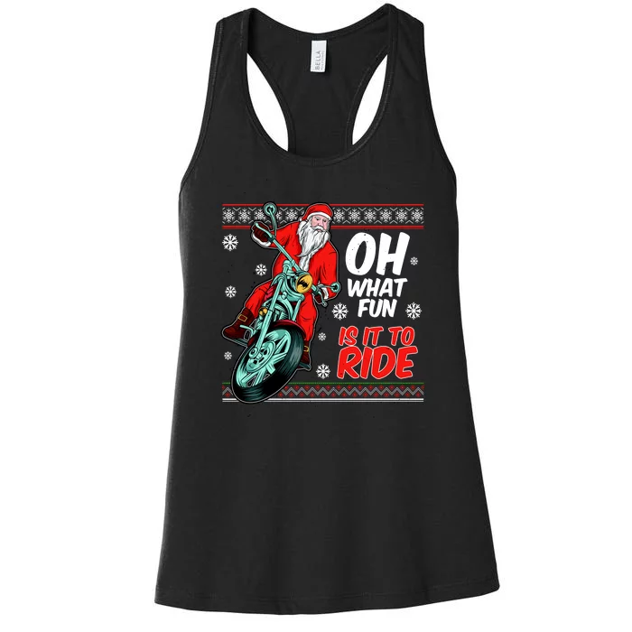 Funny Santa Oh What Fun It Is To Ride Motorcycle Women's Racerback Tank