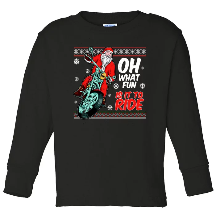 Funny Santa Oh What Fun It Is To Ride Motorcycle Toddler Long Sleeve Shirt