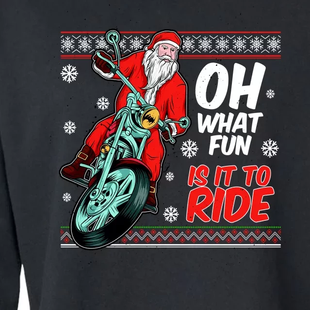 Funny Santa Oh What Fun It Is To Ride Motorcycle Cropped Pullover Crew