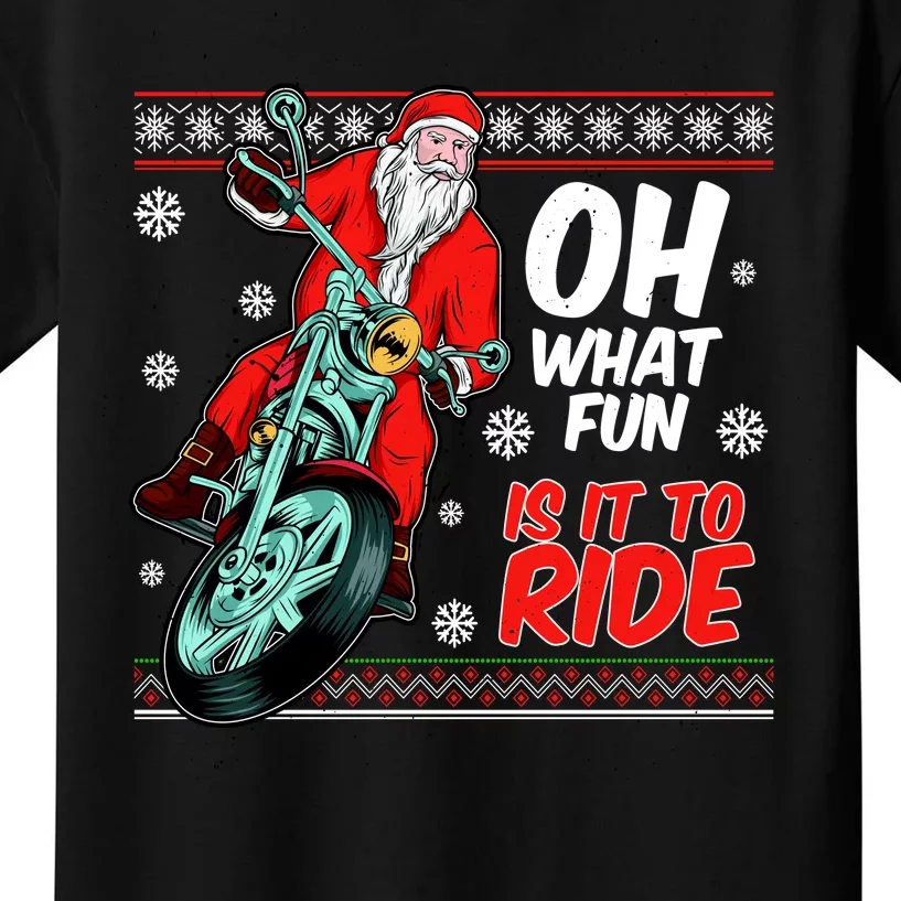 Funny Santa Oh What Fun It Is To Ride Motorcycle Kids T-Shirt