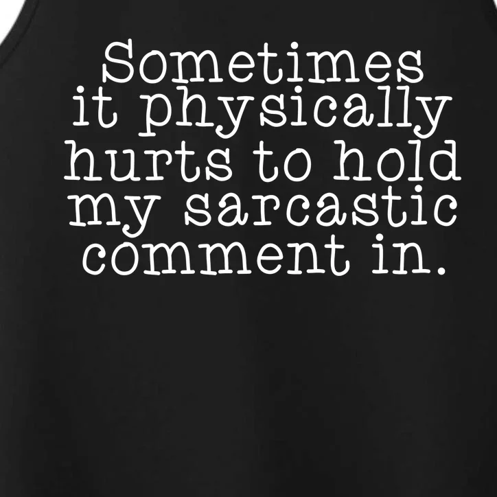 Funny Sarcastic Comment Performance Tank