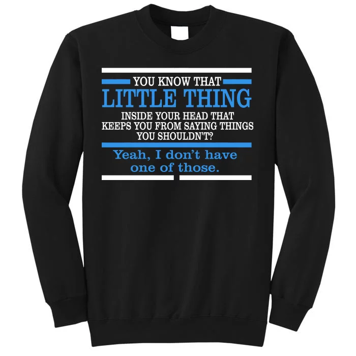 Funny Sarcastic Mind Tall Sweatshirt