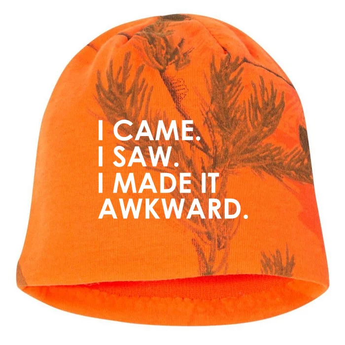 Funny Saying - I Came. I Saw. I Made It Awkward. Kati - Camo Knit Beanie