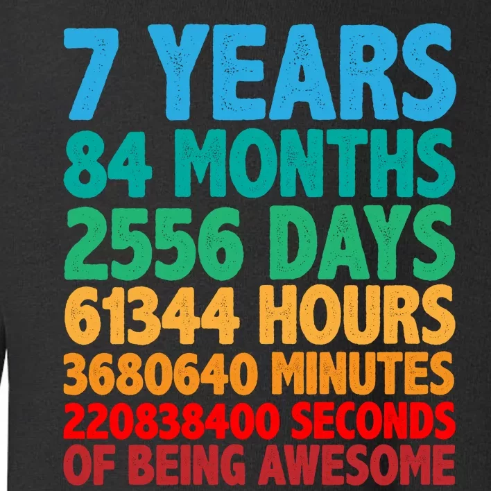 Funny Seven Years Old 7th Birthday Toddler Sweatshirt