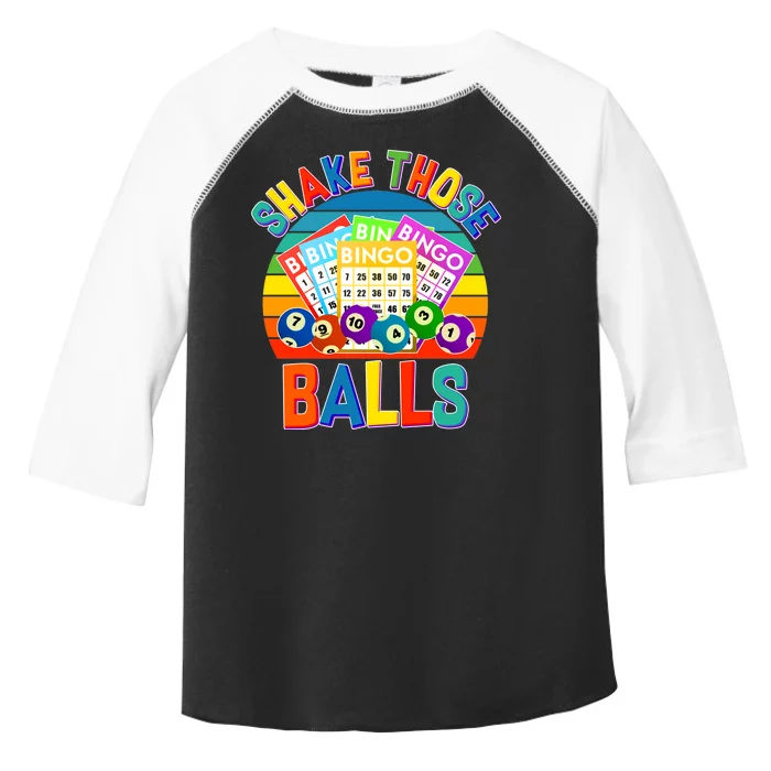 Funny Shake Those Balls Bingo Toddler Fine Jersey T-Shirt