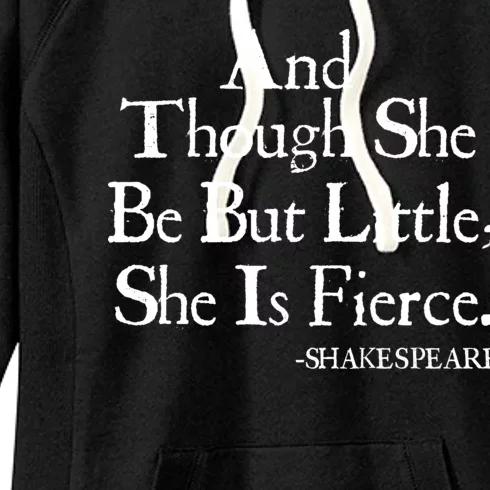 Funny Shakespeare Fierce Quote Women's Fleece Hoodie