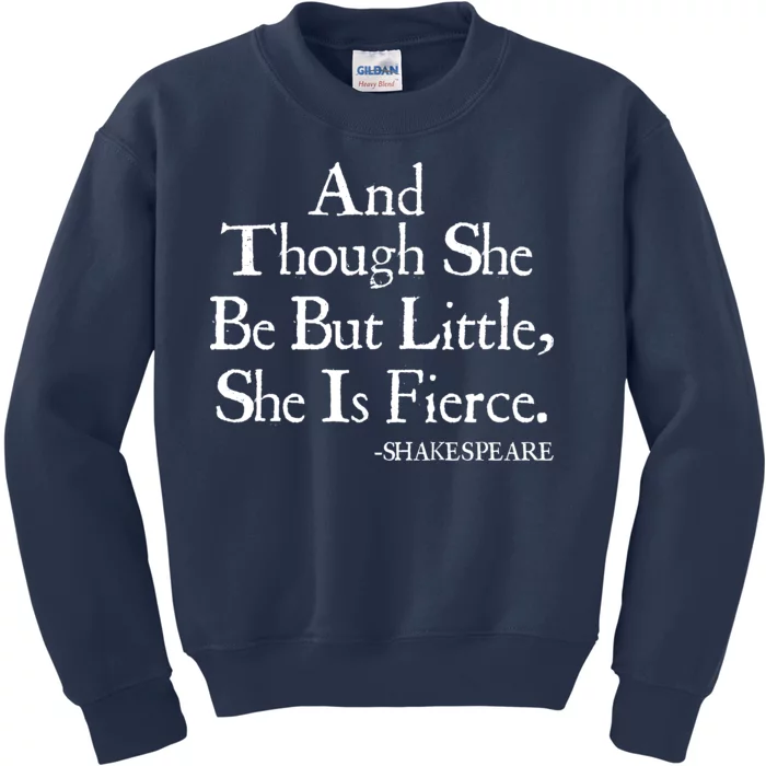 Funny Shakespeare Fierce Quote Kids Sweatshirt