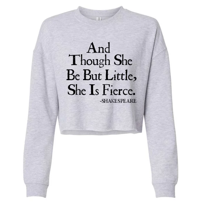 Funny Shakespeare Fierce Quote Cropped Pullover Crew