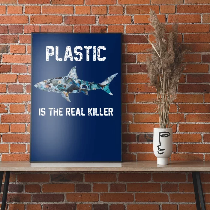 Funny Shark Plastic Is The Real Killer Poster