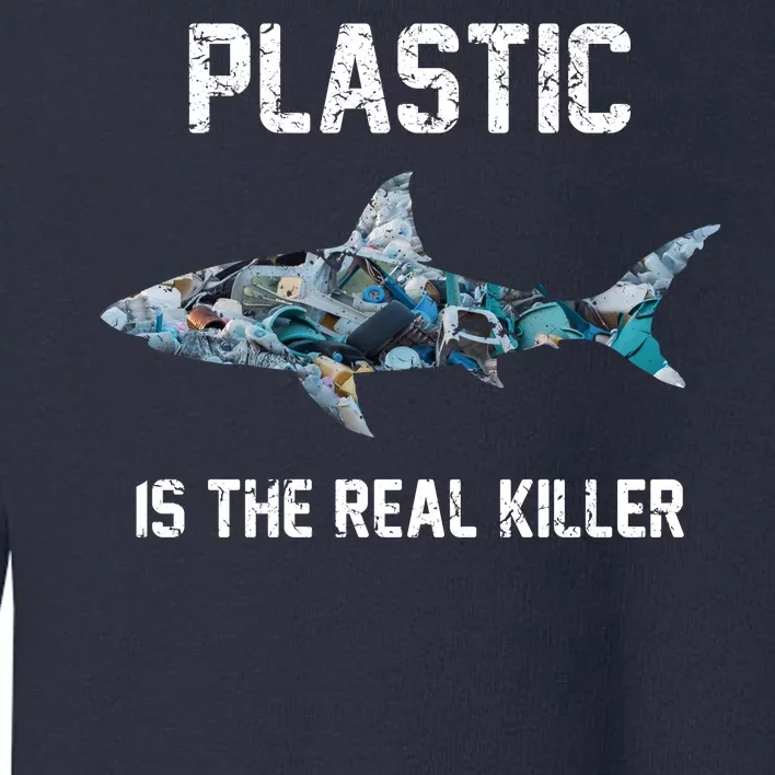 Funny Shark Plastic Is The Real Killer Toddler Sweatshirt