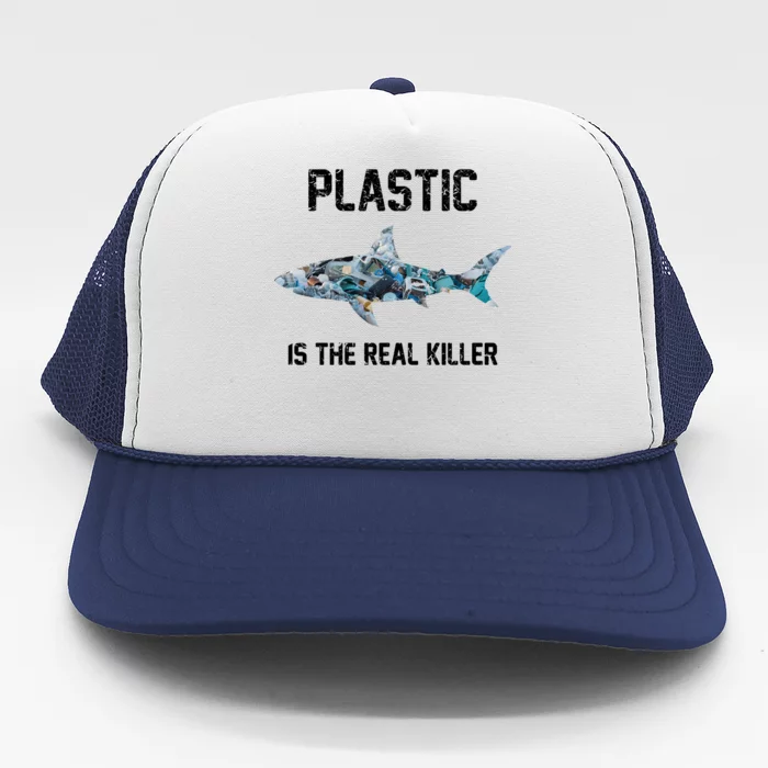 Funny Shark Plastic Is The Real Killer Trucker Hat